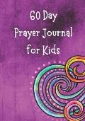 60 Day Prayer Journal for Kids: Searching for God