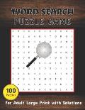 Word Search Puzzle Game 100 Puzzles Book For Adult Large Print With Solutions: Word Search Book for Adults, Teens 100 Puzzles with Solutions Cleverly