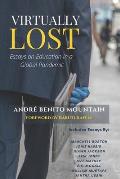 Virtually Lost: Essays on Education in a Global Pandemic