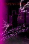Haven's Helix: Thunderbird of Shadowed Storms (Book 2)