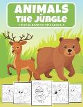 Animals In The Jungle Coloring book for kids: Coloring book for kids ages 4 - 9