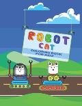Robot cat coloring book for kidz: Discover this Robot cat coloring book