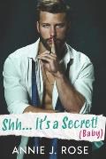 Shh... It's a Secret (Baby)