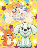Cats and Dogs Coloring Books for Toddlers: Cute puppies and cats coloring book for kids (Blank Practice Sketch Paper)