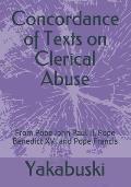 Concordance of Texts on Clerical Abuse: From Pope John Paul II, Pope Benedict XVI and Pope Francis