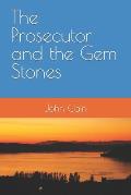 The Prosecutor and the Gem Stones