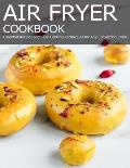 Air Fryer Cookbook: Essential Recipes and Easy Cooking Techniques for Any Convection Oven