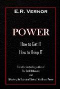 Power How to Get It How to Keep It