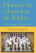 Manual de Aberturas de Xadrez: Volume 2: Aberturas Semi-abertas Siciliana, Francesa e Caro-Kann