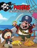 Pirates Coloring Book for Kids: Gorgeous, Unique and Funny Coloring Activity Book for Beginner, Toddler, Preschooler & Kids Ages 4-8
