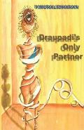 Draupadi's Only Partner