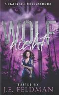 Wolf Night: A Dragon Soul Press Anthology