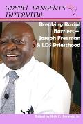 Breaking Racial Barriers - Joseph Freeman & LDS Priesthood