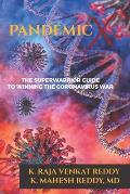 Pandemic X: The Super Warrior Guide to Winning the Coronavirus War