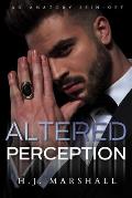 Altered Perception: An Amatory Spin-off Novel