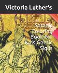 Satanic Coloring Book For Kids Goetic Sigils
