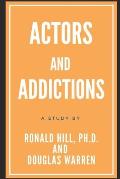 Actors And Addictions