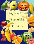 Vegetables And Fruits: Coloring Book/apricot/cherry/kiwi/pumpkin/mushroom/tomato...