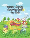 Easter Spring Activity Book for Kids: Coloring Book Mazes Crossword Word Search