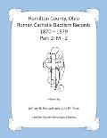 Hamilton County, Ohio Roman Catholic Baptism Records - 1870 - 1879: Part 2: M - Z