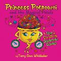 Princess Potpourri and Her Magical Petals: The Sizzling Summer Camp