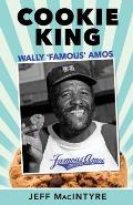 Cookie King, Wally 'Famous' Amos: Mini-Biography of Famous Amos Cookies Founder