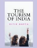 The Tourism Of India Ritik Gupta