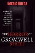 The Horror of Cromwell Street: Read about Fred and Rose, Britain's most prolific serial killer couple, and their murder spree at 25 Cromwell Street