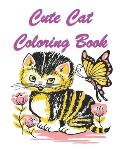 Cute Cat Coloring Book: Cute Cats and kitten in different funny scenes for coloring is perfect for kids at any age . Perfect gift for cat love