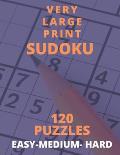 Very Large Print Sudoku 120 Puzzles Easy-Medium- Hard.: Large print for Adults with visual imparement or just want plenty of space for notes.