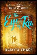 The Eye of Ra: Repeating History