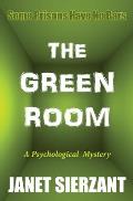 The Green Room: Some Prisons Have No Bars