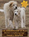 The Apprenticeship of Bilbo: Adventures on Heatherhope Farm