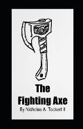 The Fighting Axe: The Historical Fencing Guild's Manual of Defense Volume 2