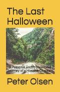 The Last Halloween: A Personal and Professional Journey of a Hospice Chaplain