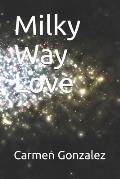 Milky Way Love