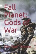 Fall Planet: Gods of War