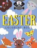 Easter Coloring Book: For Kids A Collection of Fun, Charming Bunnies and Adorable Animals! Easter Basket Stuffers for Toddlers and Preschool