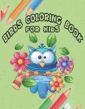 Birds Coloring book for Kids or students: fun coloring book made for young bird enthusiasts! With 20 different birds to color, your little one will ha