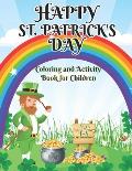 Happy St. Patrick's Day: Coloring and Activity Book for Children