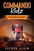 Commando Kidz: The Red Planet