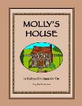 Molly's House: The story of an old house and the girl who lived in it, plus a bonus Draw and Tell story