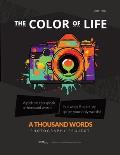 The Color of Life: A Thousand Words Photography Project