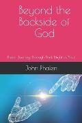Beyond the Backside of God: Poetic Journey Through Dark Night of Soul
