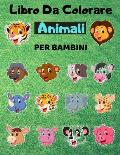 Libro Da colorare Animali Per Bambini: Libro da colorare per Bambini dai 2-8 Anni, Attivit? Creative Per Bambini