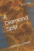 A Diamond Split: Collection of Poems
