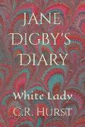 Jane Digby's Diary: White Lady