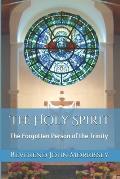 The Holy Spirit: The Forgotten Person of the Trinity