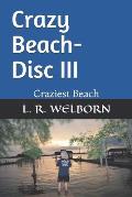 Crazy Beach-Disc III: Craziest Beach