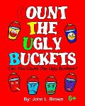 Count The Ugly Buckets: Can You Count The Ugly Buckets?